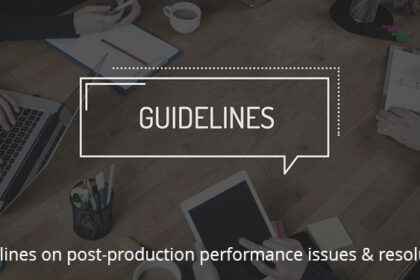 guidelines-on-post-production-performance-issues-resolutions