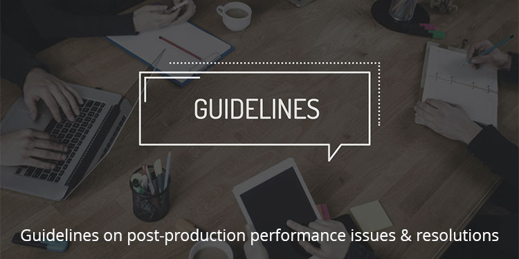 guidelines-on-post-production-performance-issues-resolutions